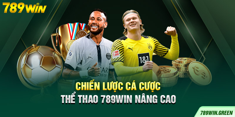 Chiến lược cá cược thể thao 789win nâng cao Chiến lược cá cược thể thao 789win nâng cao